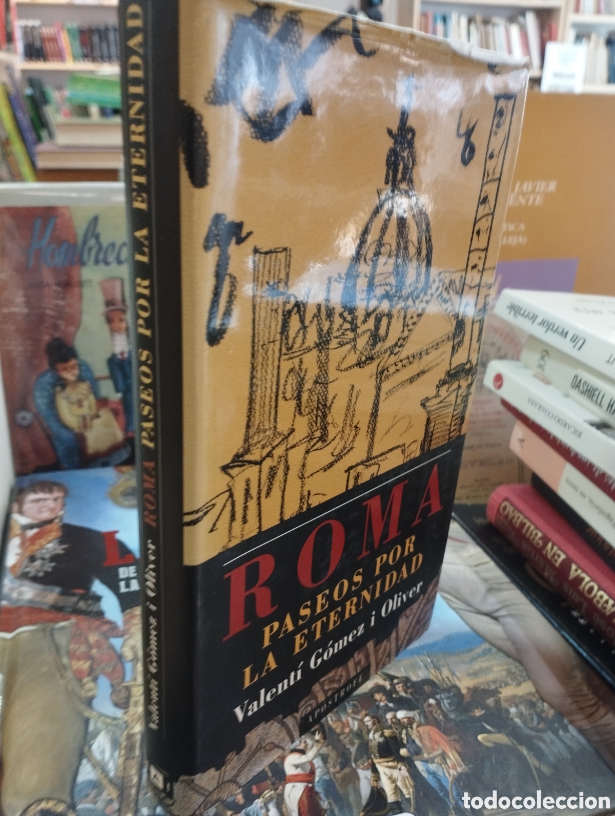 Second hand books: Roma. Paseos por la eternidad - Valent&iacute; G&oacute;mez i Oliver