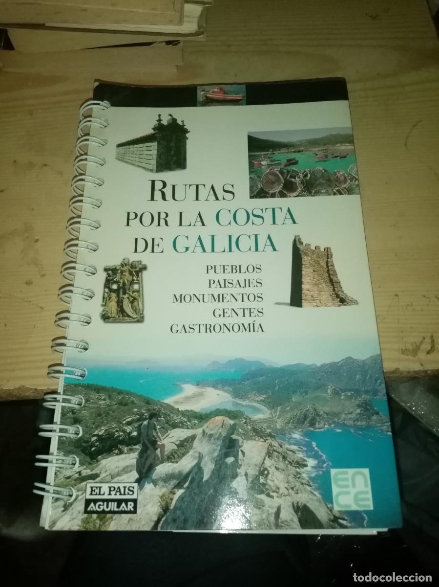 Gebrauchte B&uuml;cher: RUTAS POR LA COSTA DE GALICIA. PUEBLOS PAISAJES MONUMENTOS GENTES GASTRONOMIA. EST16B2