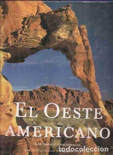 Gebrauchte B&uuml;cher: OESTE AMERICANO (PARQUES NACIONALES) - MONTAGU, JEAN-YVES - TASCHEN - 1998