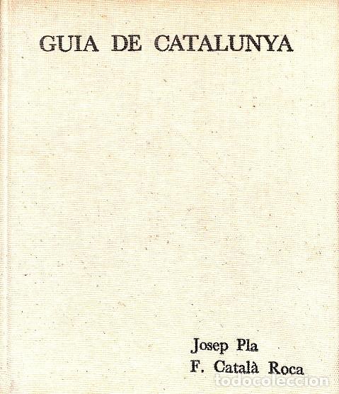 Libri di seconda mano: GUIA DE CATALUNYA - V.V.A - EDITORES VARIOS - 1971