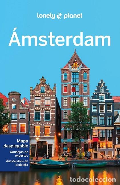 Gebrauchte B&uuml;cher: &Aacute;MSTERDAM 8 - Le Nevez, Catherine/Woolsey, Barbara/Morgan, Kate - Planeta - 2023 - Lonely Planet-Gu&iacute;