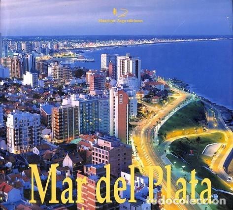 Libri di seconda mano: MAR DEL PLATA. ARGENTINA - MANNRIQUE ZAGO EDICIONES - 1997