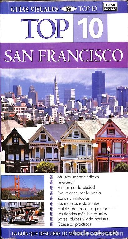 Libri di seconda mano: San Francisco - Varios Autores - El Pa&iacute;s Aguilar - Gu&iacute;as Visuales Top 10
