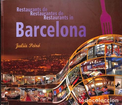 Libri di seconda mano: RESTAURANTES DE BARCELONA - Juli&agrave; Peir&oacute; - Ajuntament Barcelona - 2012