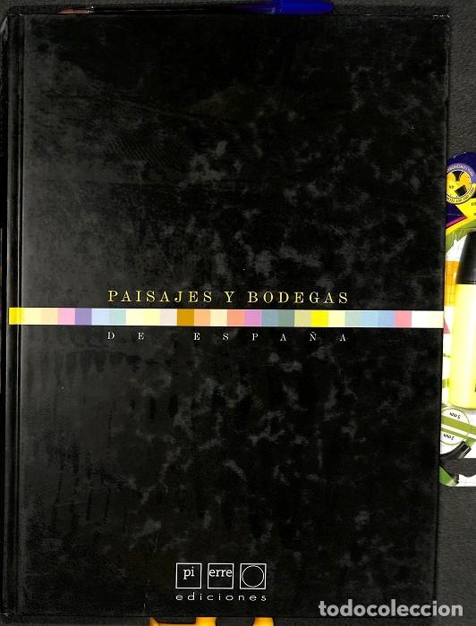 Libri di seconda mano: PAISAJES Y BODEGAS DE ESPA&Ntilde;A - JOS&Eacute; PE&Ntilde;&Iacute;N - PIERRE EDICIONES - 2003
