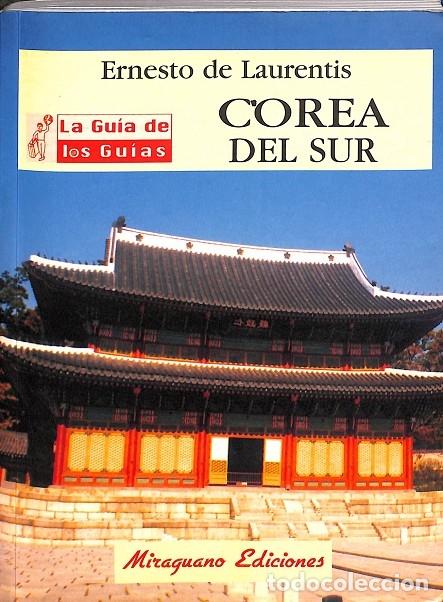 Gebrauchte B&uuml;cher: COREA DEL SUR - DE LAURENTIS, ERNESTO - Miraguano Ediciones - 2002 - GUIAS
