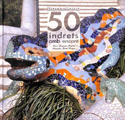 Gebrauchte B&uuml;cher: BARCELONA 50 INDRETS AMB ENCANT - RO GLAN LLOP, JOAQUIM - COSSET&Agrave;NIA - 2011 - KHROMA 8