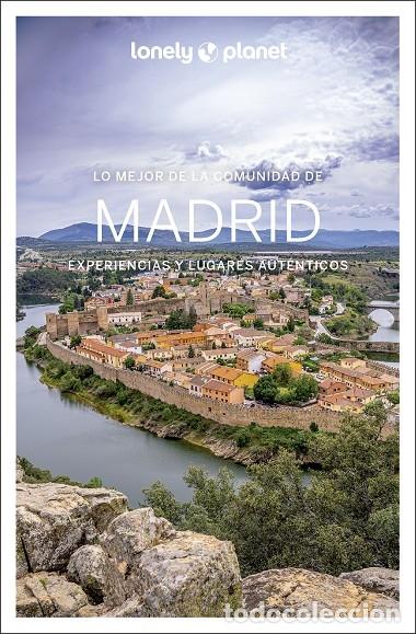 Gebrauchte B&uuml;cher: LO MEJOR DE LA COMUNIDAD DE MADRID 1 - GONZALO, IGOR - Planeta - GU&Iacute;AS LONELY PLANET - 2024