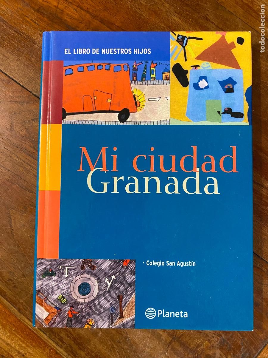 Libros de segunda mano: el libro de nuestros hijos, mi ciudad granada, colegio san agustin
