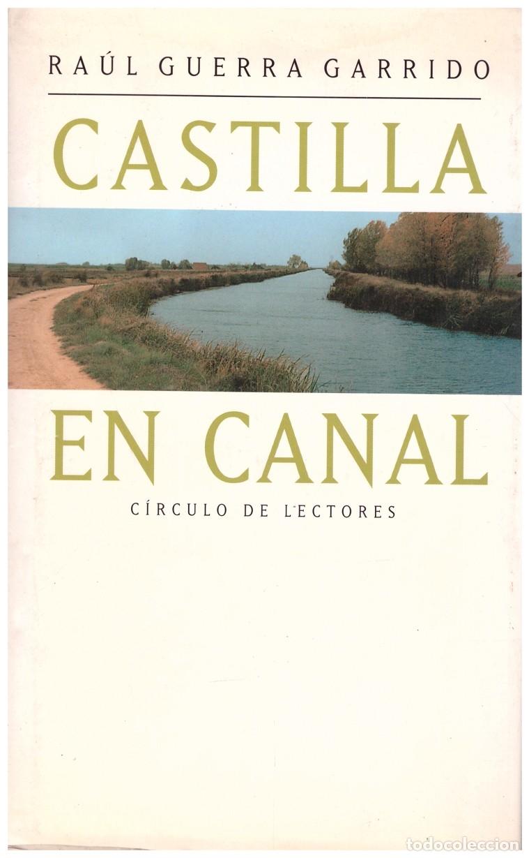 Libros de segunda mano: CASTILLA EN CANAL - Foto 1