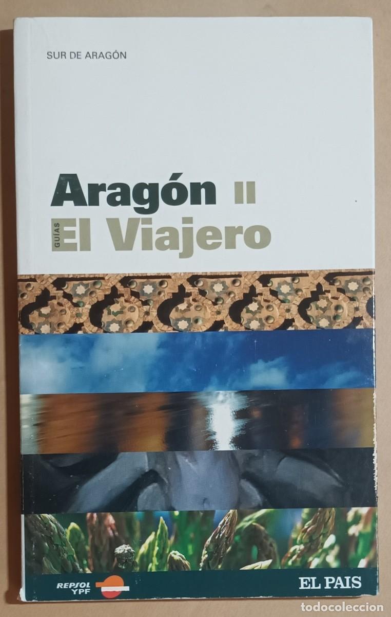 Libri di seconda mano: ARAG&Oacute;N II - GU&Iacute;AS EL VIAJERO - EL PA&Iacute;S - 2005 * VER SUMARIO