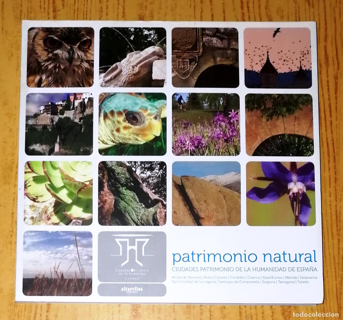 Gebrauchte B&uuml;cher: PATRIMONIO NATURAL: Ciudades patrimonio de la humanidad de Espa&ntilde;a / Grupo Ciudades Patrimonio 2010