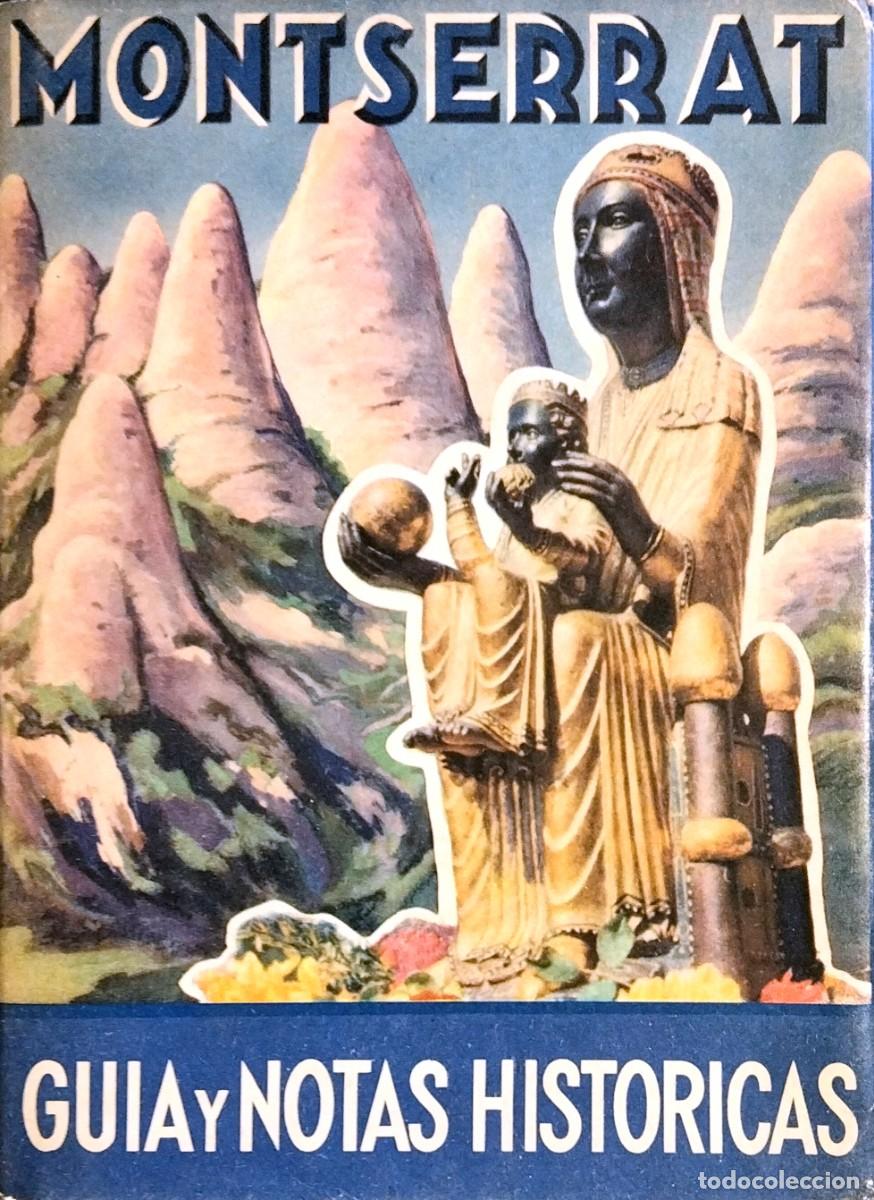 Gebrauchte B&uuml;cher: GU&Iacute;A DE MONTSERRAT (MONTSERRAT. GU&Iacute;A Y NOTAS HIST&Oacute;RICAS), 1950