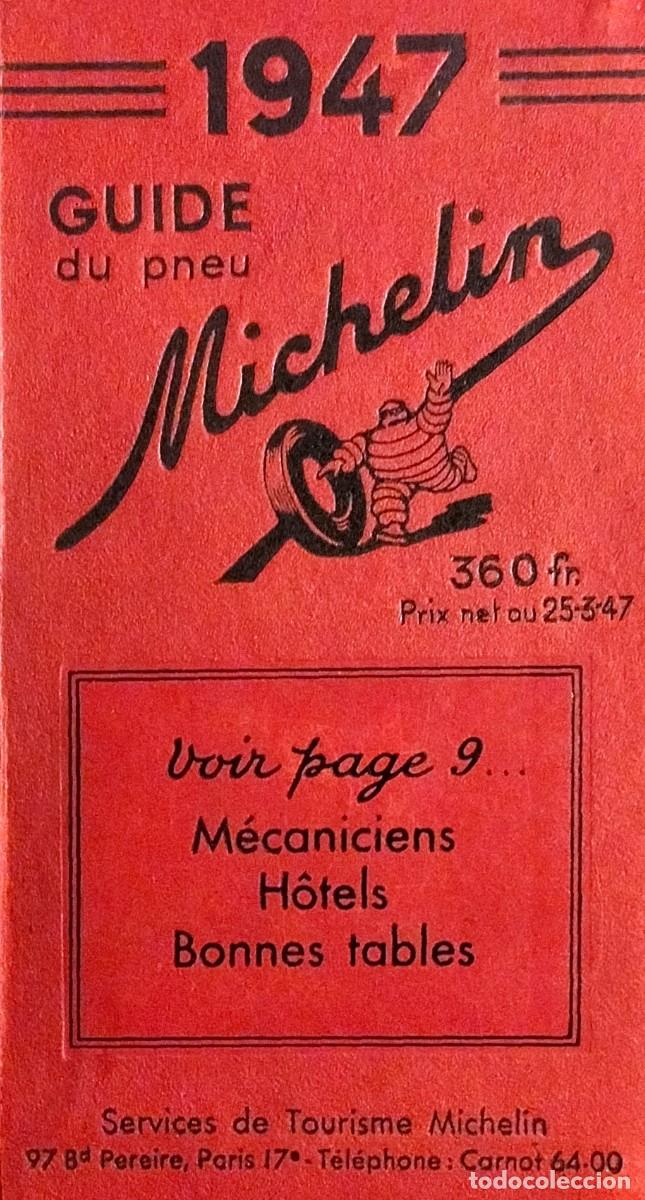 Libros de segunda mano: GUIDE DU PNEU MICHELIN 1947 - Foto 1