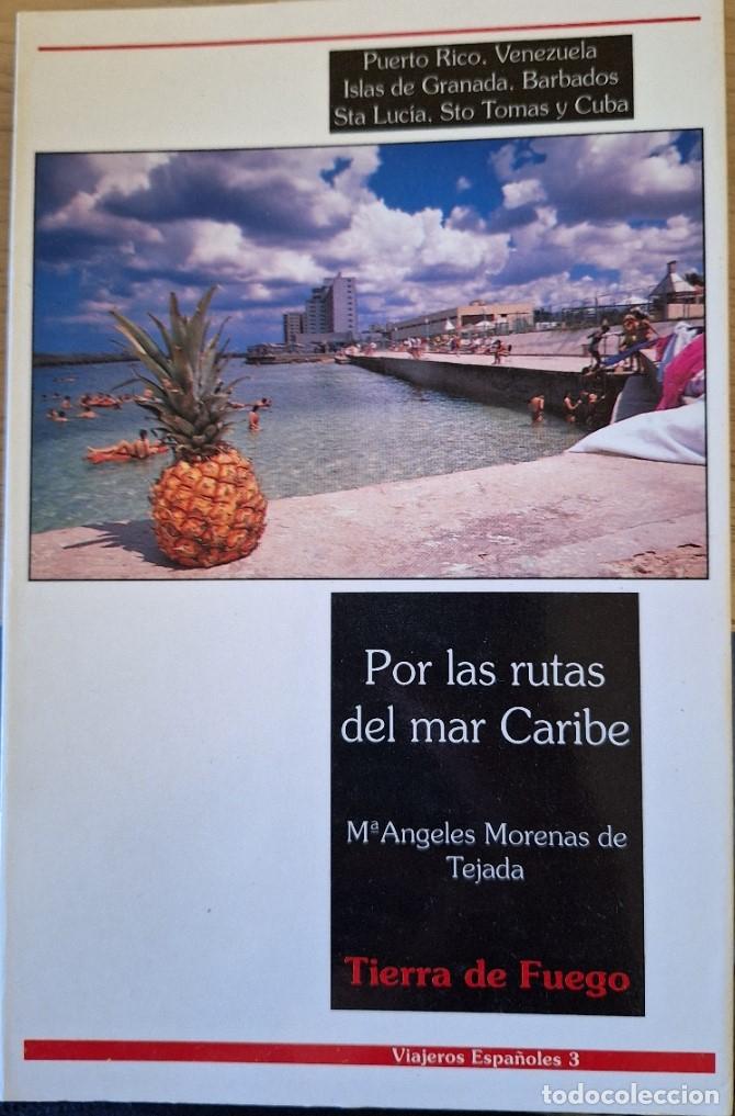 Libri di seconda mano: POR LAS RUTAS DEL MAR CARIBE. - MORENAS DE TEJADA, M&ordf; Angeles.