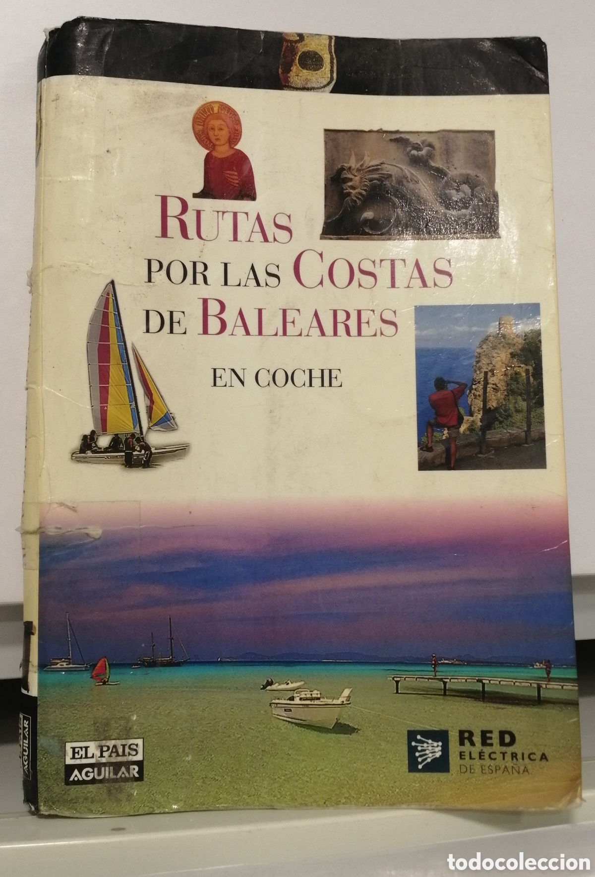 Libros de segunda mano: Rutas por las costas de Baleares en coche El Pa&iacute;s Aguilar 2007 Santillana