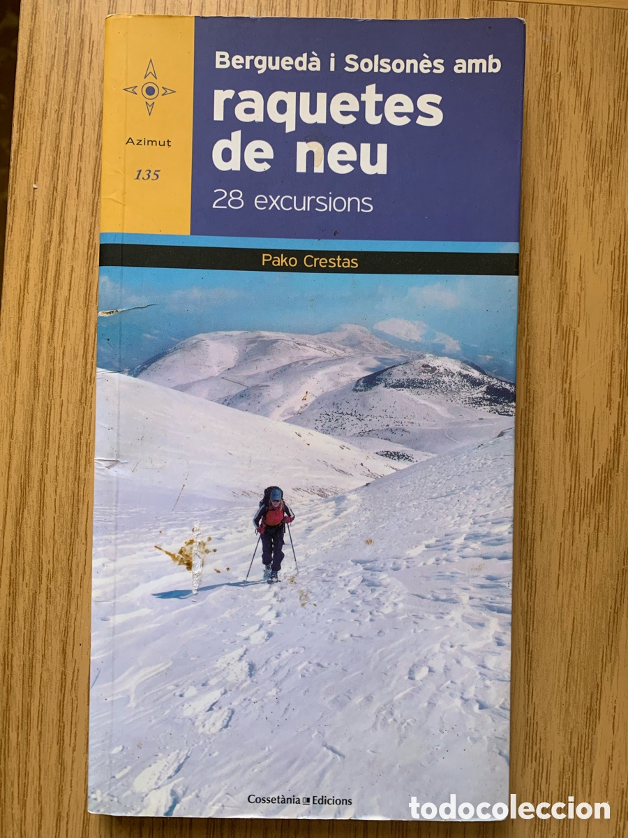 Libros de segunda mano: Guia excursions amb raquetes pel Bergued&agrave; i el Solson&egrave;s 28 excursions Ed Cosset&agrave;nia Azimut 135