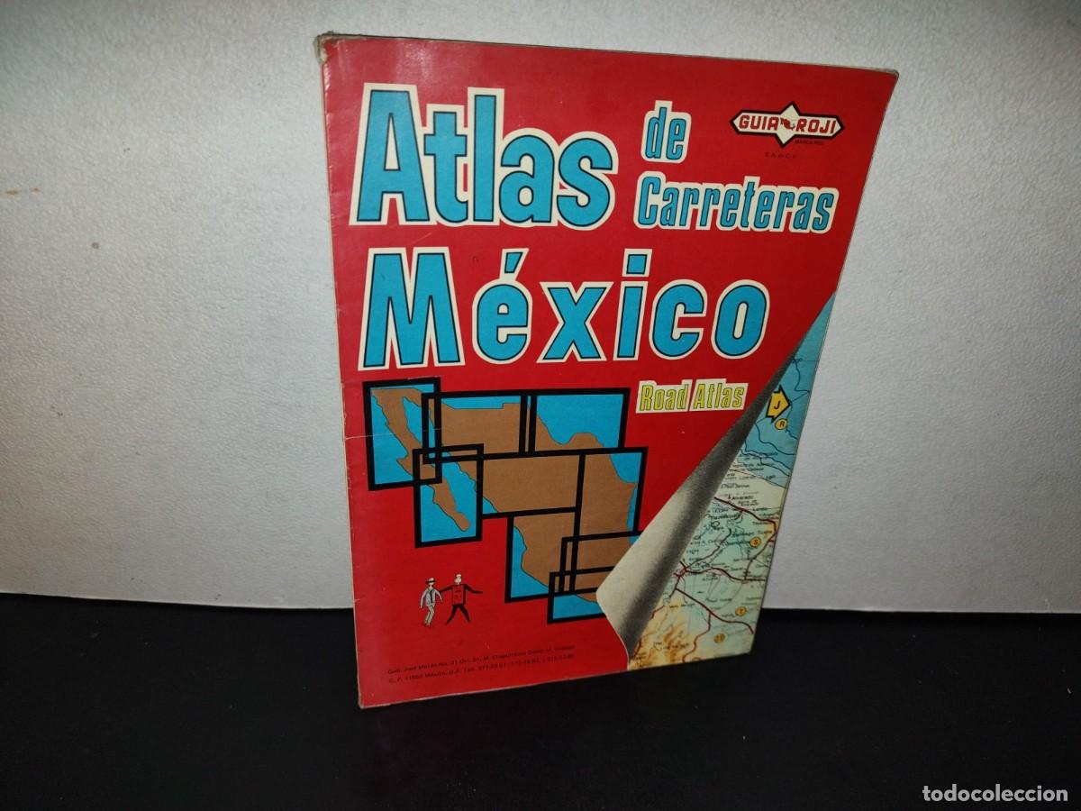 Gebrauchte B&uuml;cher: 203- ATLAS DE CARRETERAS DE M&Eacute;XICO. GU&Iacute;A ROJI - 1980
