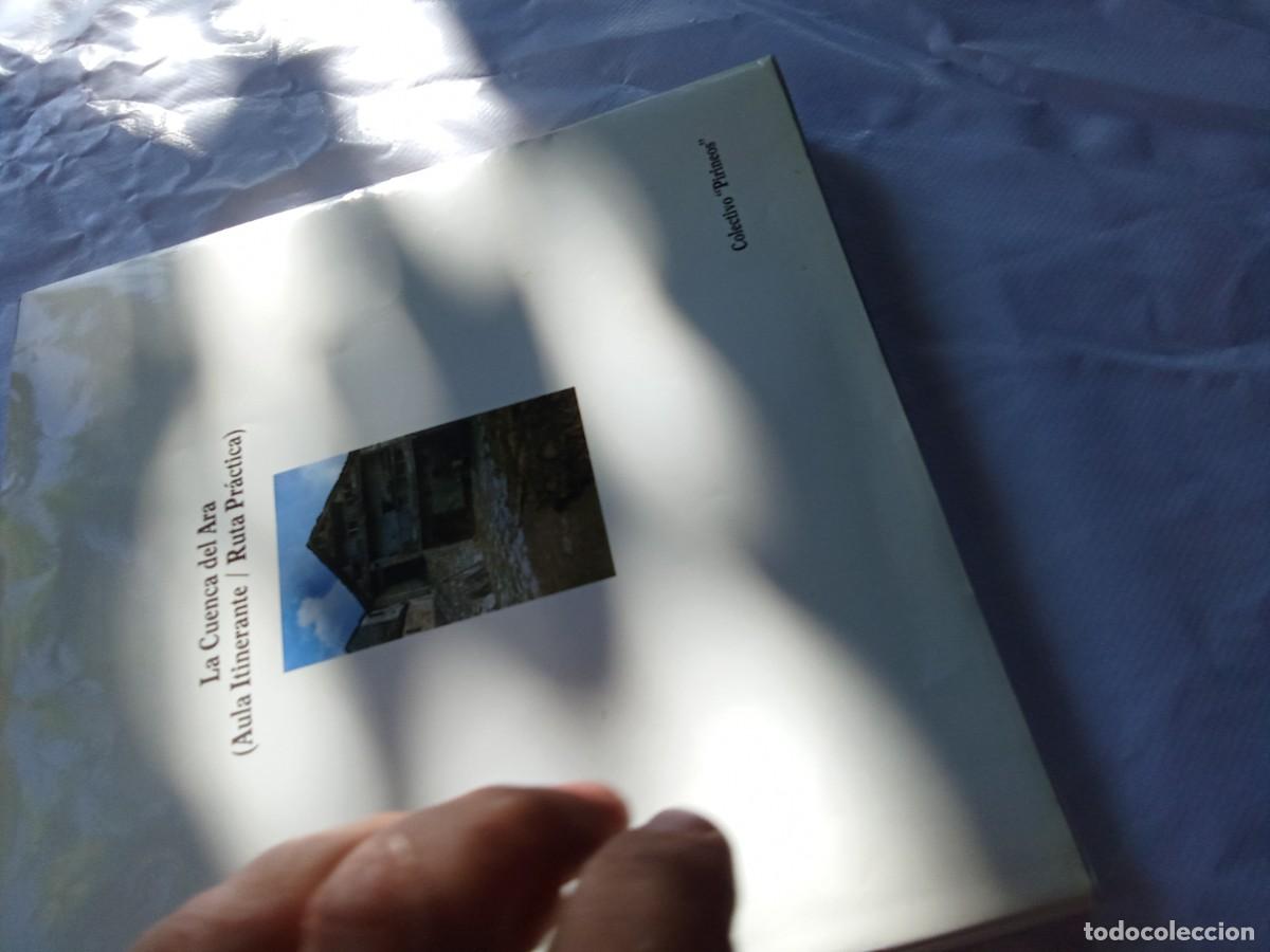 Gebrauchte B&uuml;cher: LA CUENCA DEL ARA / AULA ITINERANTE , RUTA PRACITA / CJA343 / ARAGON COLECTIVO PIRINEOS