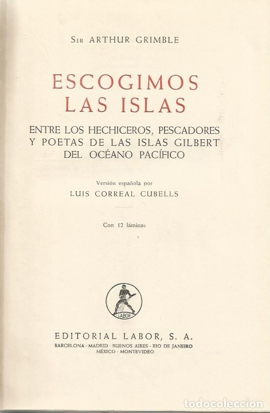 Libros de segunda mano: ESCOGIMOS LAS ISLAS - SIR ARTHUR GRIMBLE - Foto 2