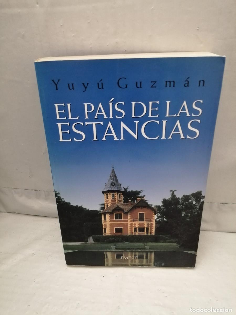 Second hand books: Yuy&uacute; Guzm&aacute;n. El pa&iacute;s de las estancias