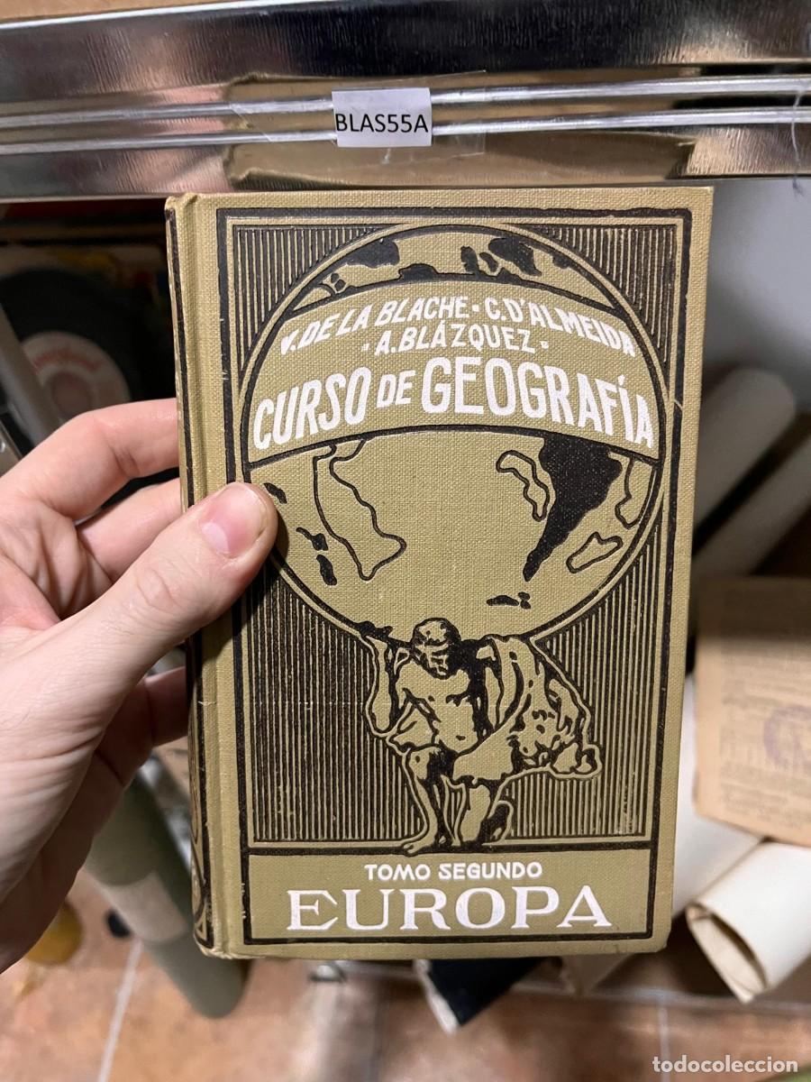 Libros de segunda mano: BLAS55A CURSO DE GEOGRAFIA. V. DE LA BLACHE, C D'ALMEIDA, A. BLAZQUEZ. TOMO SEGUNDO EUROPA