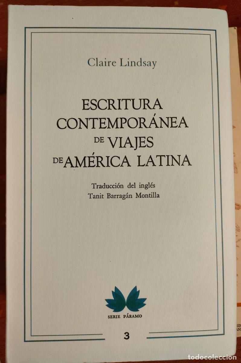 Gebrauchte B&uuml;cher: Claire Lindsay. Escritura contempor&aacute;nea de viajes de Am&eacute;rica Latina.