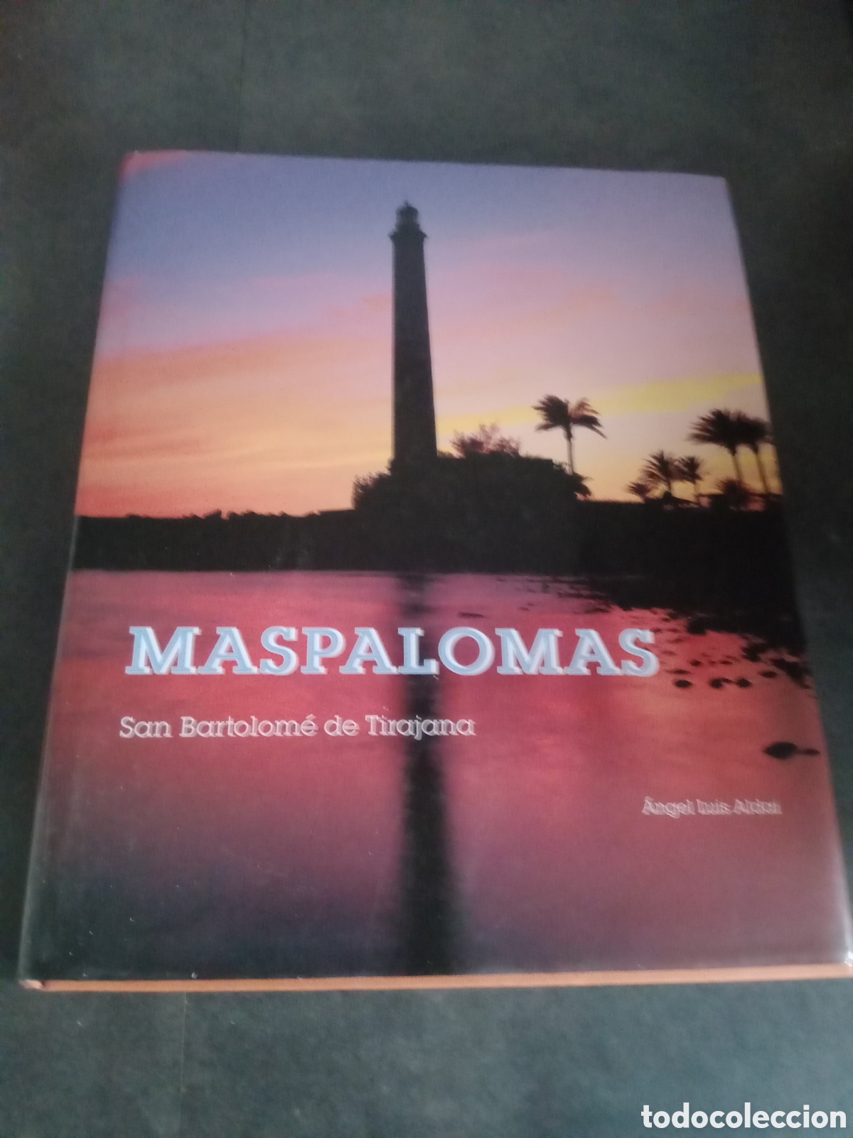 Gebrauchte B&uuml;cher: Toreteblanco Maspalomas San Bartolom&eacute; de tirajana &aacute;ngel luis aldai