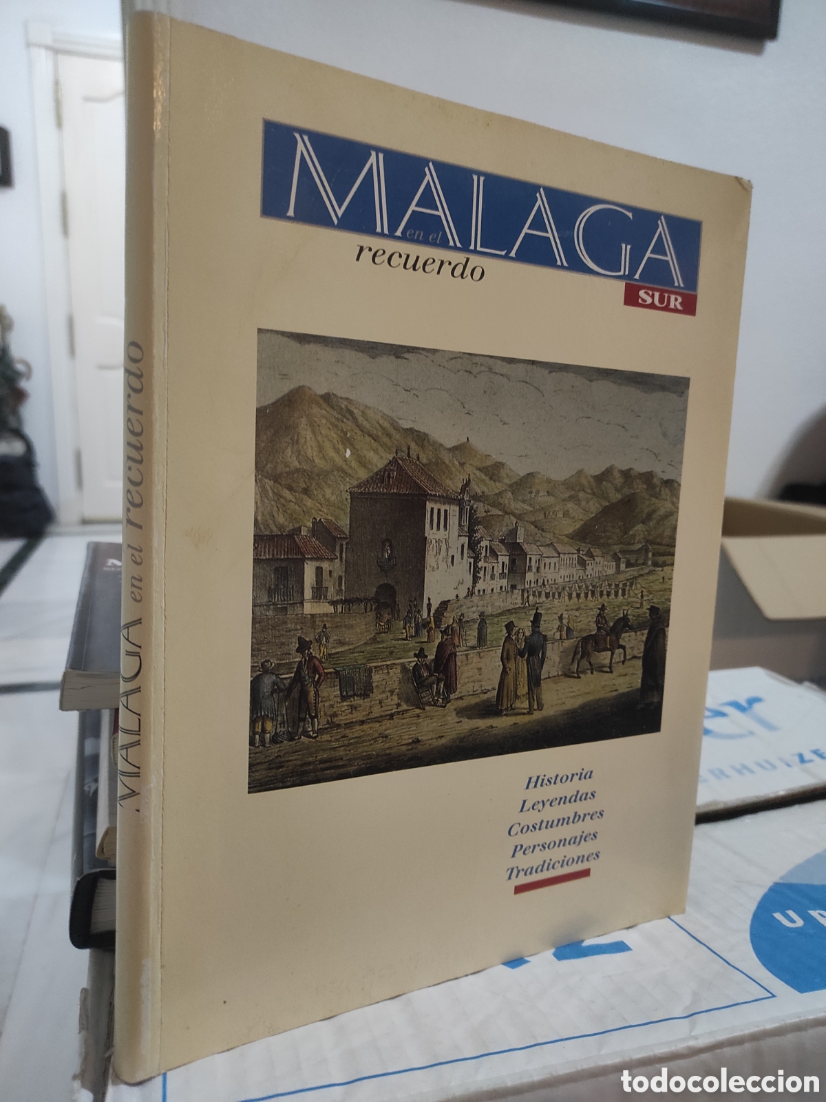Libri di seconda mano: MALAGA EN EL RECUERDO. HISTORIA, LEYENDAS, COSTUMBRES, PERSONAJES, TRADICIONES - SUR