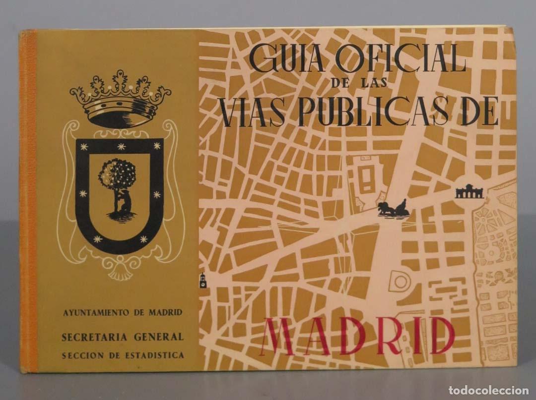 Libri di seconda mano: Gu&iacute;a de las v&iacute;as p&uacute;blicas de Madrid