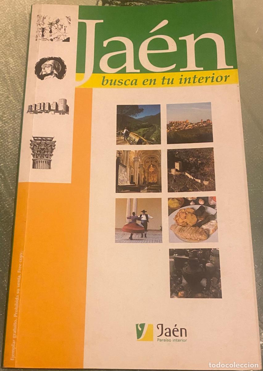 Libros de segunda mano: 'Ja&eacute;n - Busca en tu interior'. Libro tur&iacute;stico sobre Ja&eacute;n, Andaluc&iacute;a. 58 p&aacute;ginas. 2003. Buen estado.