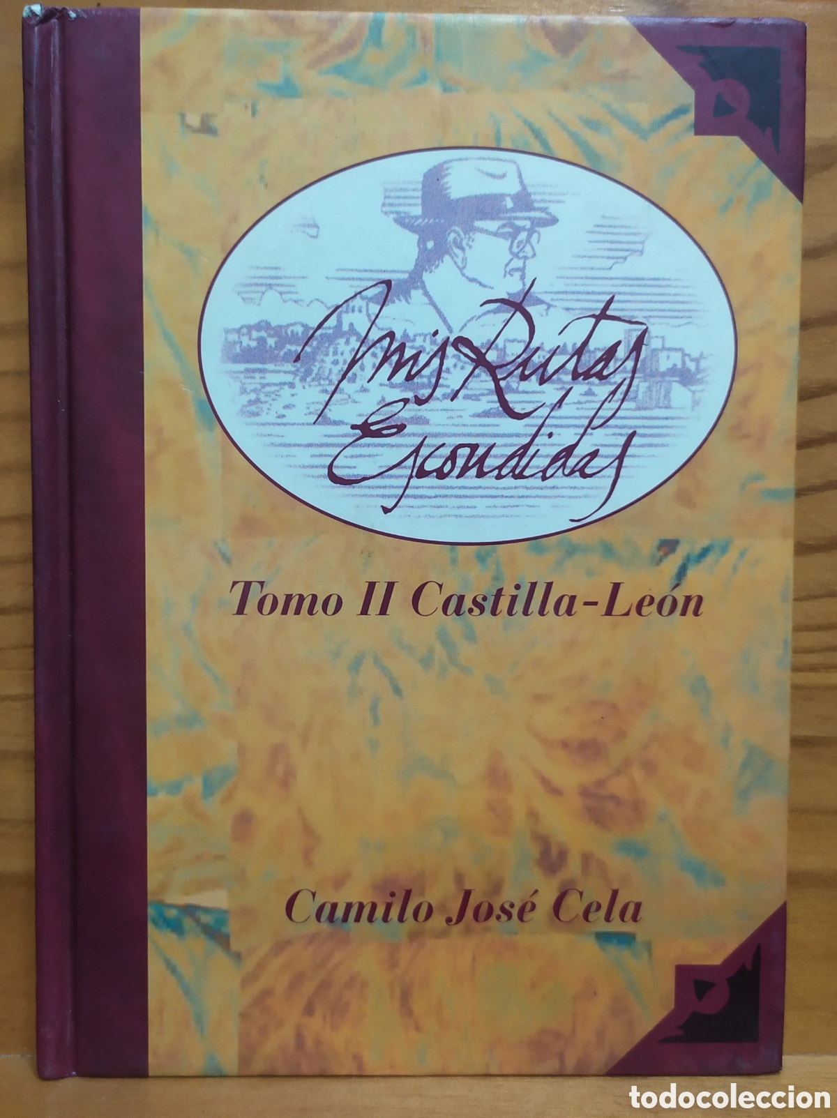 Libros de segunda mano: Camilo Jos&eacute; Cela: Mis rutas escondidas tomo II Castilla-Le&oacute;n - Repsol 1994