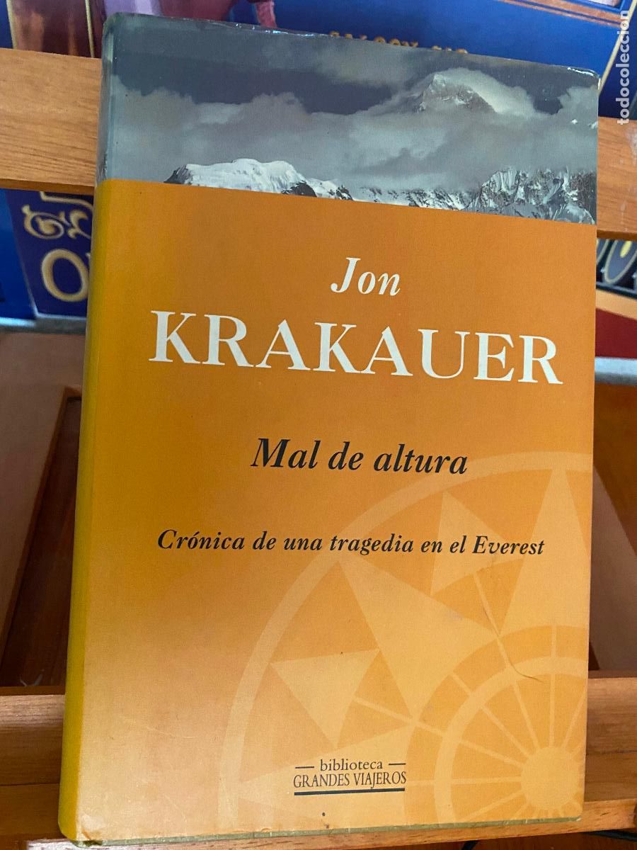 Libros de segunda mano: MAL DE ALTURA. JON KRAKAUER. EDICIONES B - Foto 1