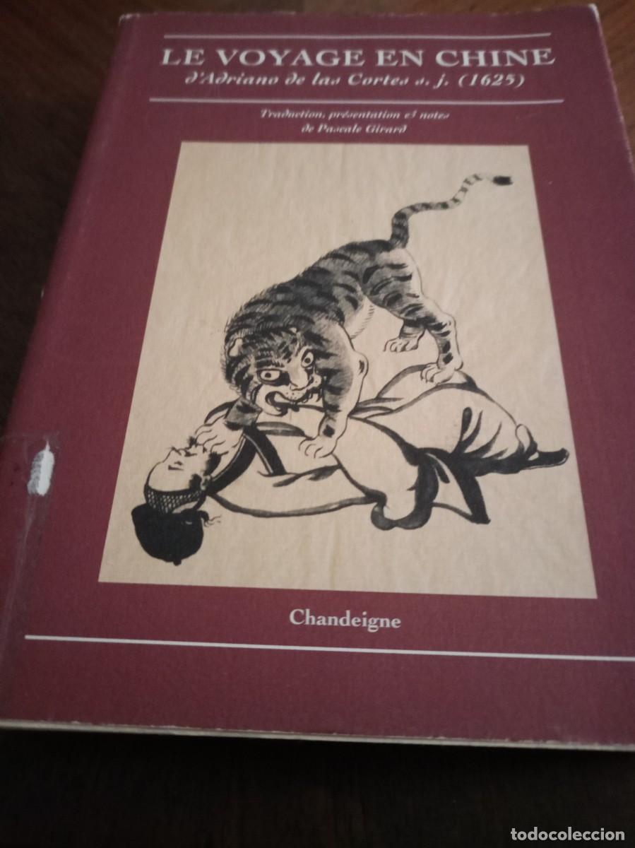 Gebrauchte B&uuml;cher: Le voyage en Chine d&acute;Adrian de las Cortes (1625)