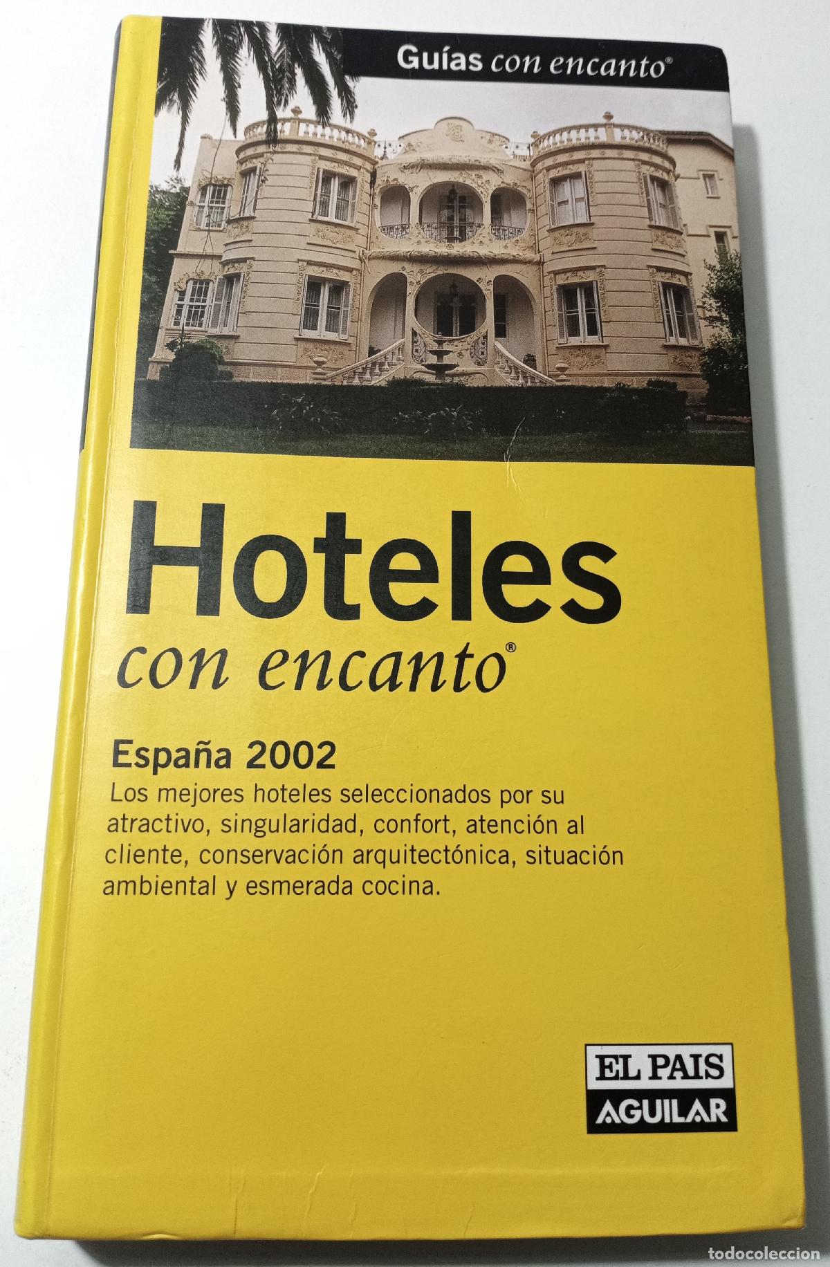 Libri di seconda mano: Hoteles con encanto. Espana 2002 - Gallardo, Fernando