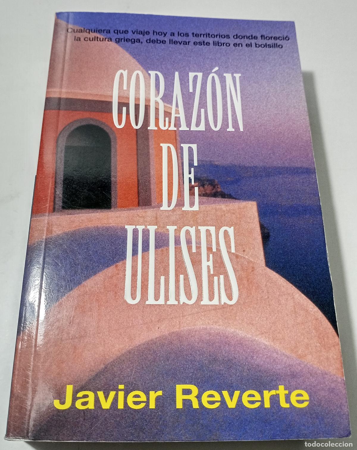 Libros de segunda mano: Corazon de Ulises - Reverte, Javier - Foto 1