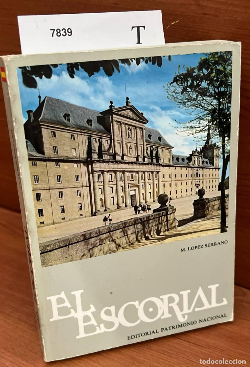 Libros de segunda mano: L&Oacute;PEZ SERRANO, M. - El Escorial. - Foto 1