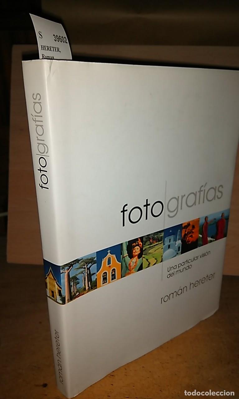 Libros de segunda mano: HERETER, Roman - FOTOGRAFIAS. UNA PARTICULAR VISION DEL MUNDO.