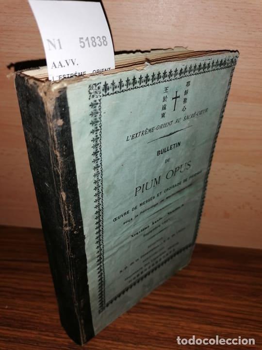 Libros de segunda mano: AA.VV. - L&acute;ESTR&Ecirc;ME -ORIENT AU SACR&Egrave;-COEUR. Bulletin du PIUM OPUS. Oeuvre de messes et croisade de pr