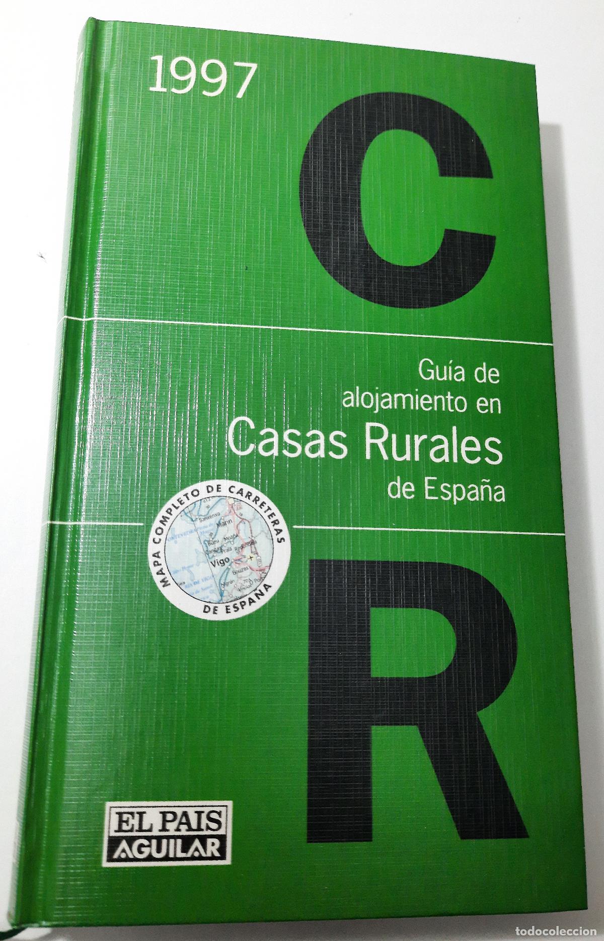 Libros de segunda mano: Guia de alojamiento en casas rurales de Espana 1997 - Varios autores