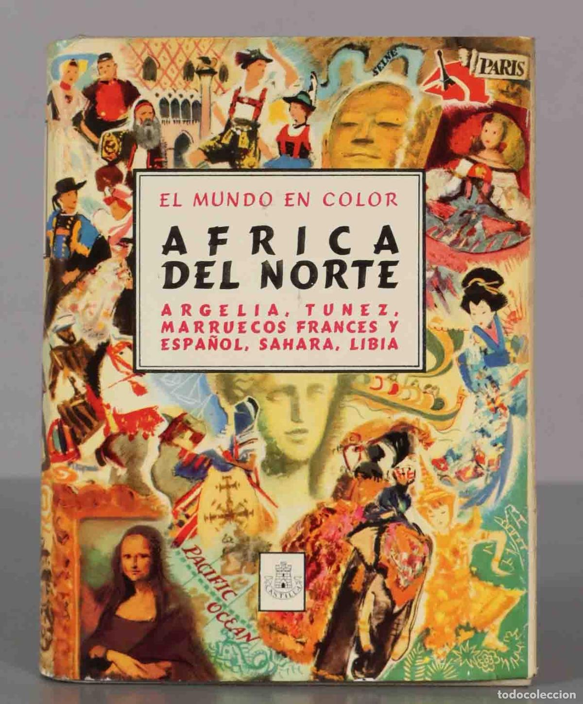 Libri di seconda mano: AFRICA DEL NORTE. Argelia, Tunez, Marruecos, Sahara, Libia OGRIZEK, DORE