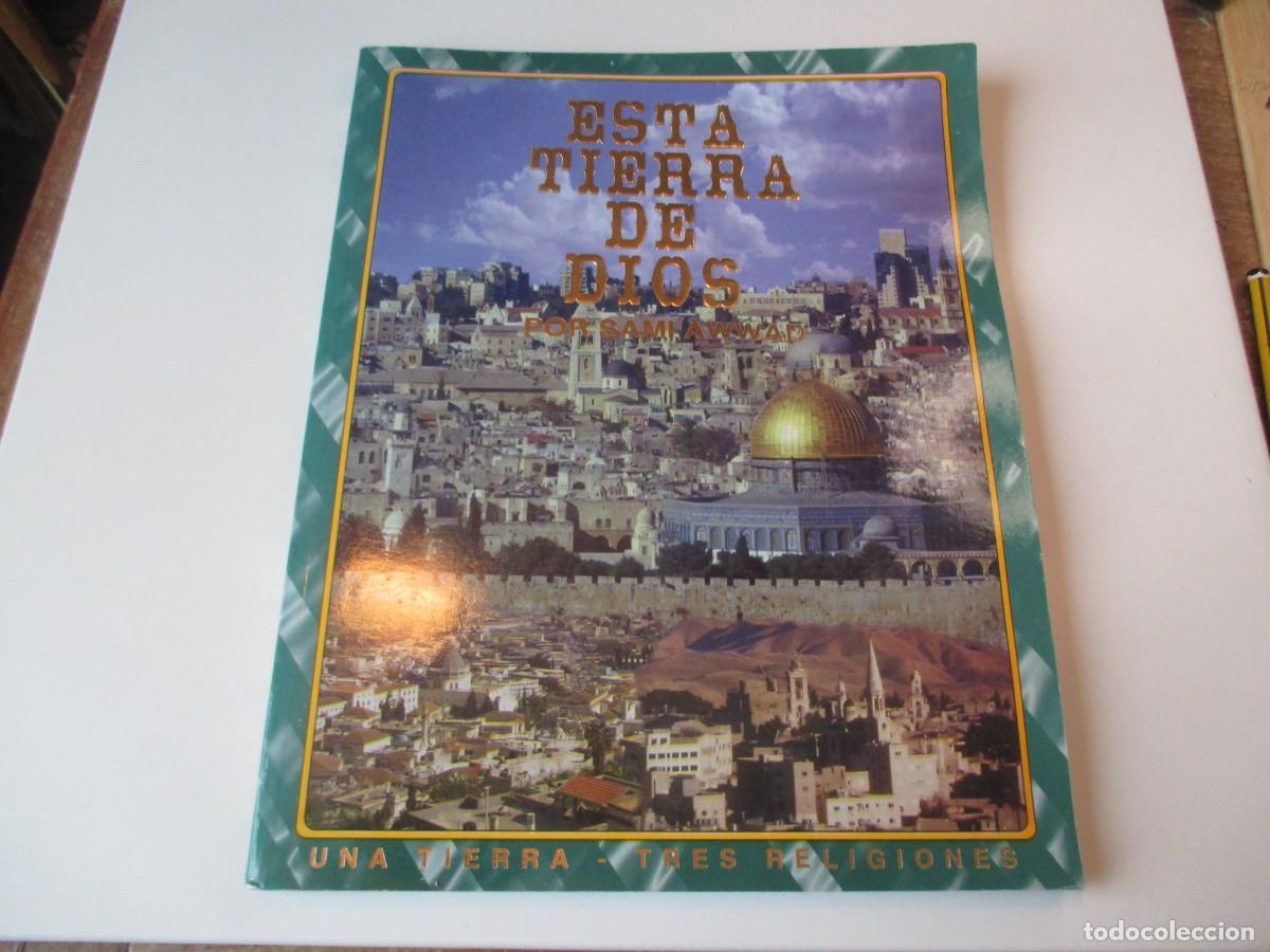 Libri di seconda mano: SAMI AWWAD Esta tierra de Dios ( una tierra - tres religiones) W37158