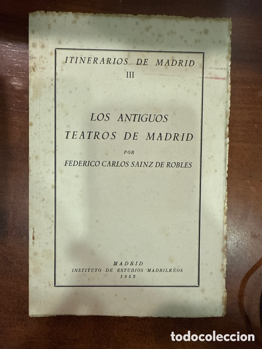 Gebrauchte B&uuml;cher: SAINZ DE ROBLES, Federico Carlos. Los antiguos teatros de Madrid