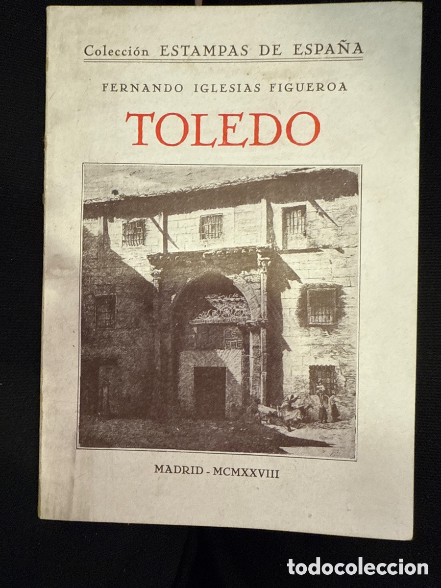Gebrauchte B&uuml;cher: IGLESIAS FIGUEROA, Fernando. Toledo: Dedicatoria y aut&oacute;grafo del autor