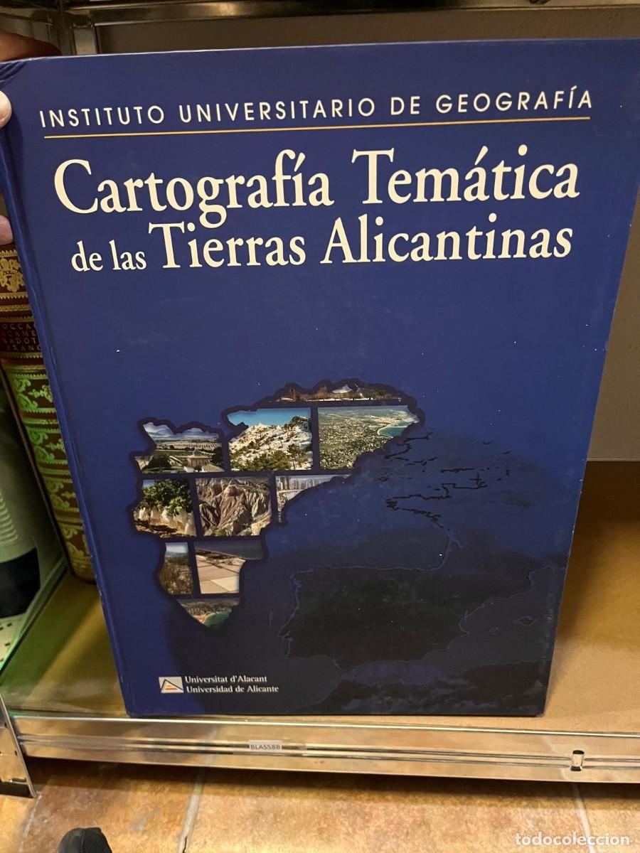 Libros de segunda mano: BLAS58B CARTOGRAFIA TEMATICA DE LAS TIERRAS ALICANTINAS, INSTTUTO UNIVERSITARIO DE GEOGRAFIA