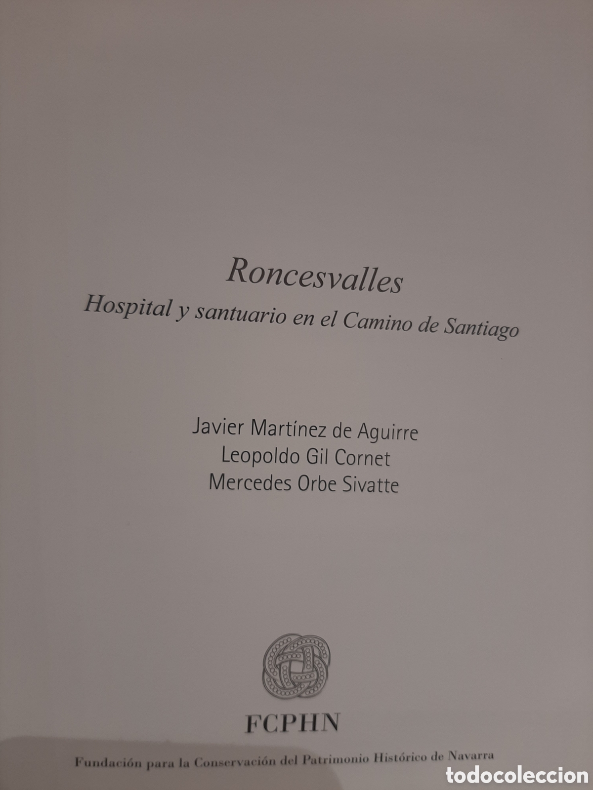 Livros em segunda m&atilde;o: Roncesvalles. Hospital y santuario en el Camino de Santiago - VV. AA.