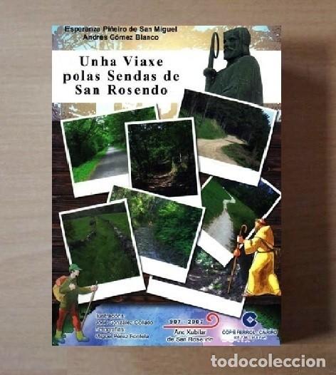 Gebrauchte B&uuml;cher: UNHA VIAXE POLAS SENDAS DE SAN ROSENDO. FERROL. CORU&Ntilde;A. GALICIA. COMO NUEVO.