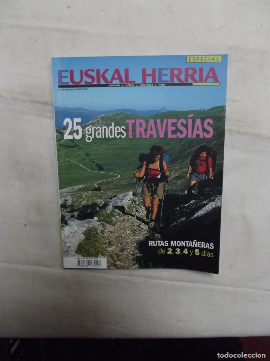Libros de segunda mano: REVISTA ESPECIAL DE EUSKAL HERRIA N&ordm; 6 DICIEMBRE DE 2008 25 GRANDES TRAVESIAS