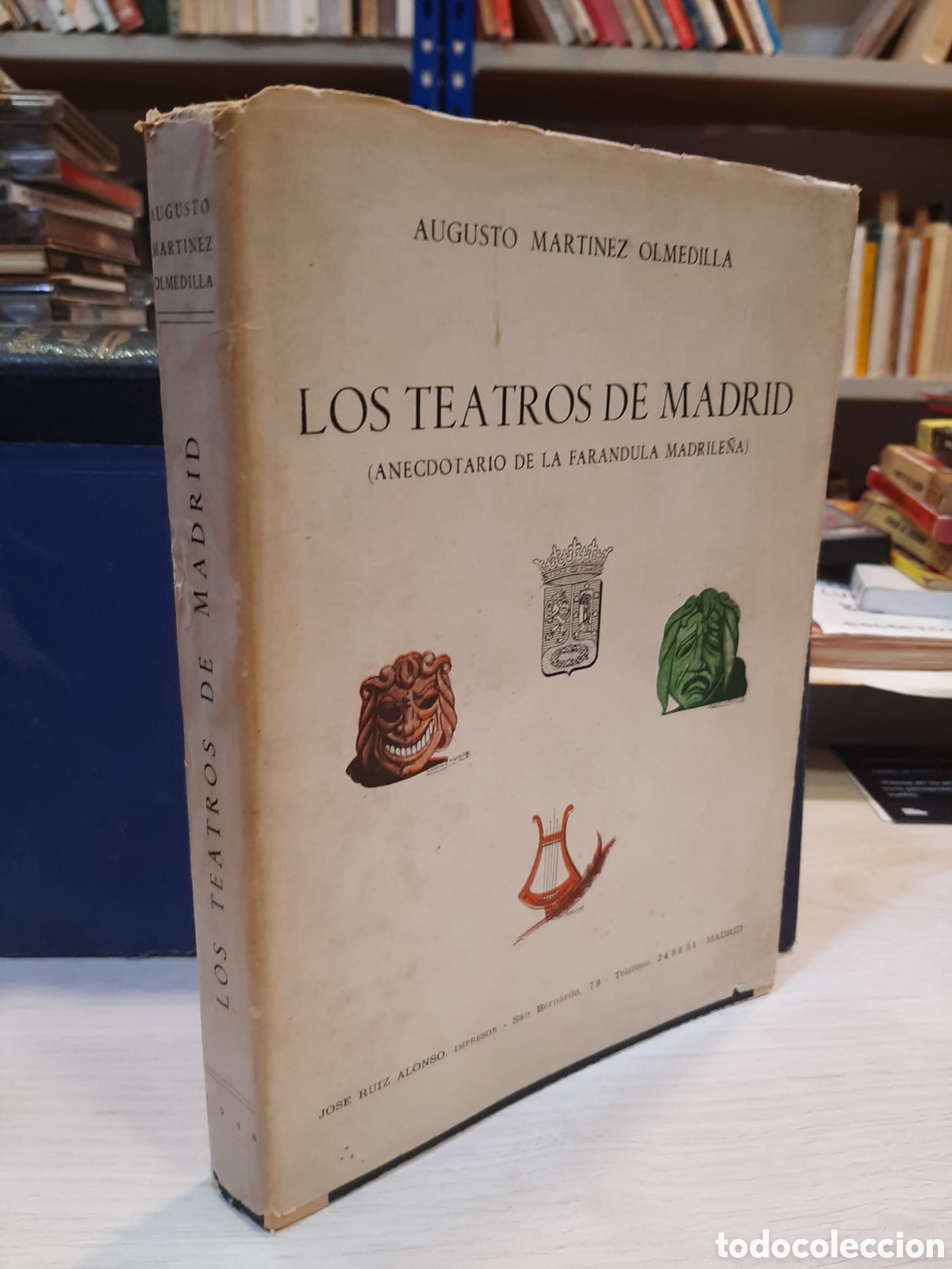 Libri di seconda mano: Los teatros de Madrid (Anecdotario de la far&aacute;ndula madrile&ntilde;a) - Augusto Mart&iacute;nez Olmedilla