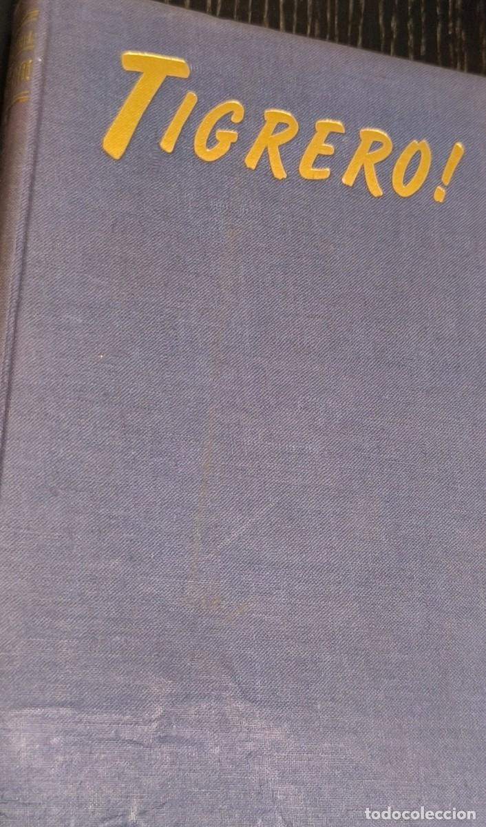 Libros de segunda mano: &iexcl;Tigrero! (Siemel, Sasha)
